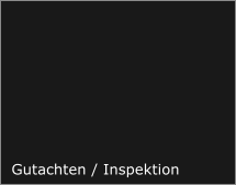 Gutachten / Inspektion
